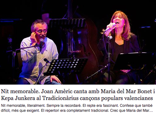Nit memorable. Joan Amèric canta amb Maria del Mar Bonet i Kepa Junkera al Tradicionàrius cançons populars valencianes